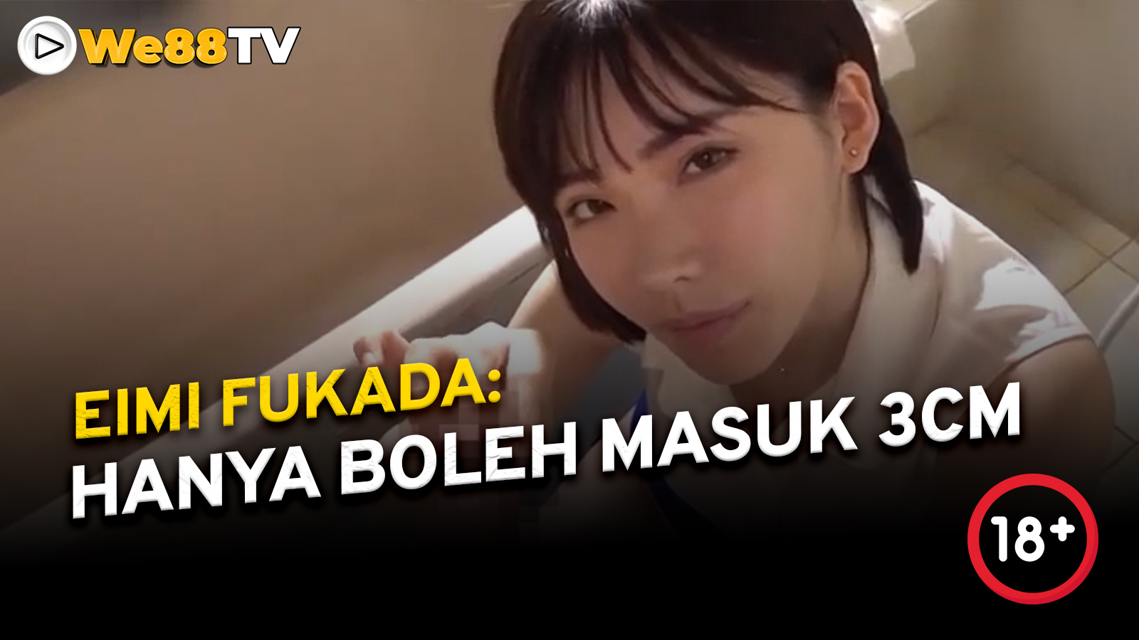 Eimi Fukada – Hanya Boleh Masuk 3cm